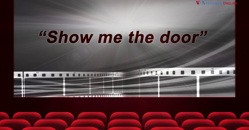 show me the door