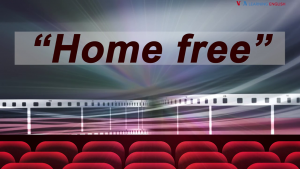 home free